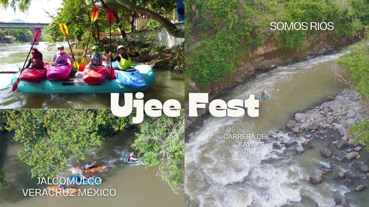 Ujee Fest en Jalcomulco Veracruz (Somos Rios)