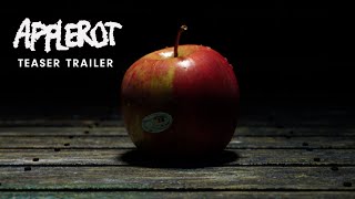 Apple Rot - Teaser Trailer