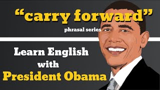 Carry Forward Usage, Pronounce, Meaning, Definition, Sentence Examples