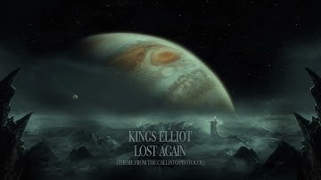 Kings Elliot - Lost Again (Theme From The Callisto Protocol / SICK LEGEND x Future Humans Remix)