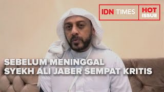Download lagu SEBELUM MENINGGAL SYEKH ALI JABER SEMPAT KRITIS