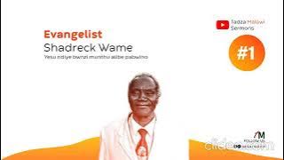 shadreck wame