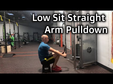 Low Sit Straight Arm Pulldown