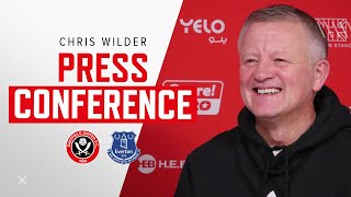 Chris Wilder | Sheffield United v Everton | Pre-match Press Conference