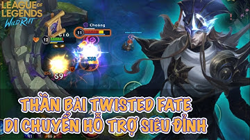 [LMHT:Tốc Chiến] Thần bài TWISTED FAKE cách đi đường và hỗ trợ đồng đội một cách dễ dàng