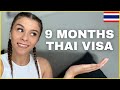 How to stay in thailand for 9 months with this visa