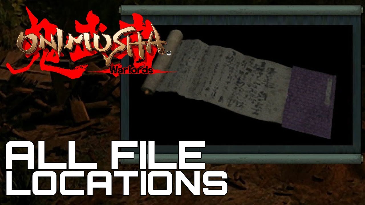 Onimusha Warlords Remastered ALL FILE LOCATIONS