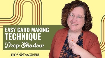 Drop Shadow Card Making Technique – Faux Embossing Tutorial