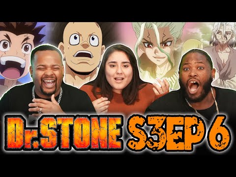 One Of These Aint Like The Rest ? 😂😂😂Dr Stone Season 3 Episode 6 Reaction