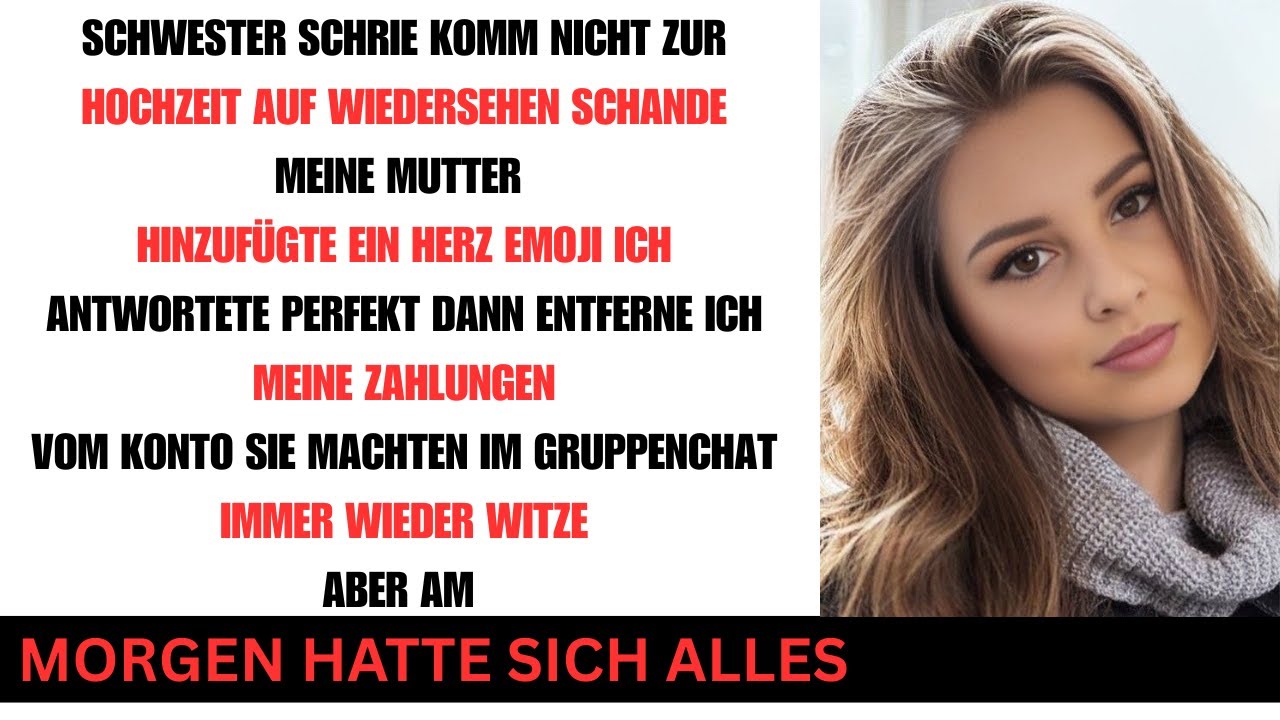 Meine Schwester schrie Komm nicht zur Hochzeit, Schande und Mama schickte ein Herz-Emoji danach