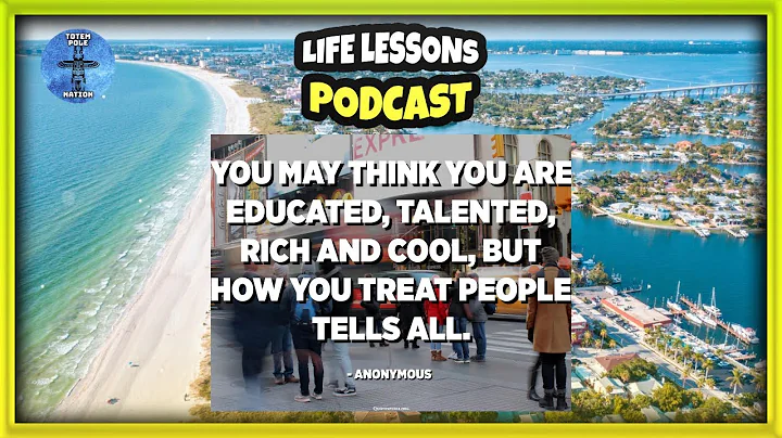 TPN Life Lessons Podcast | “ Manners Matter “ | Totem Pole Nation