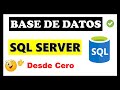 Como Crear BASE DE DATOS en SQL SERVER Desde Cero 😉