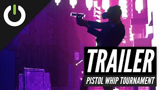 Official Pistol Whip Tournament: Virtual Athletes League Trailer - PC VR, Quest
