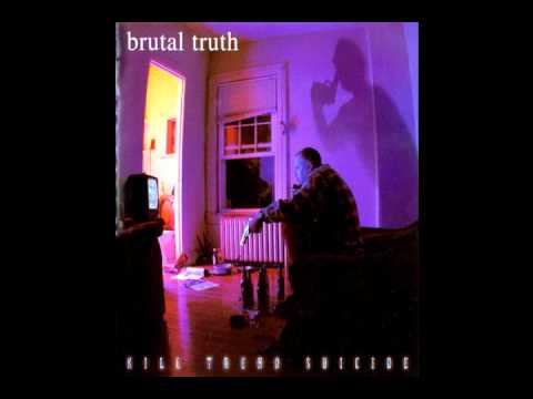 Brutal Truth - Homesick