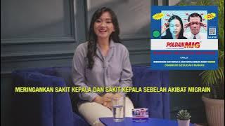 POLDANMIG Meringankan Sakit Kepala dan Sakit Kepala Sebelah Akibat Migrain