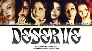 BABYMONSTER (베이비몬스터) 'DESERVE' (Color Coded Lyrics)