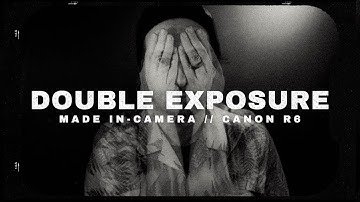CANON R6 // IN-CAMERA DOUBLE EXPOSURE PORTRAITS (NO PHOTOSHOP NEEDED!)
