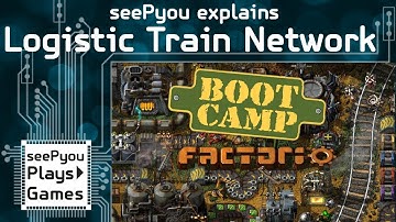 seePyou explains - Factorio - Mod Guide - Logistic Train Networks
