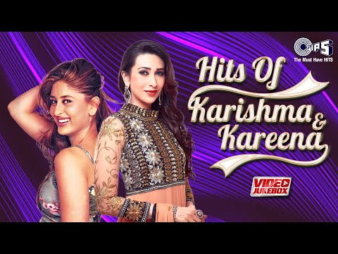 Karishma & Kareena Kapoor Hits 