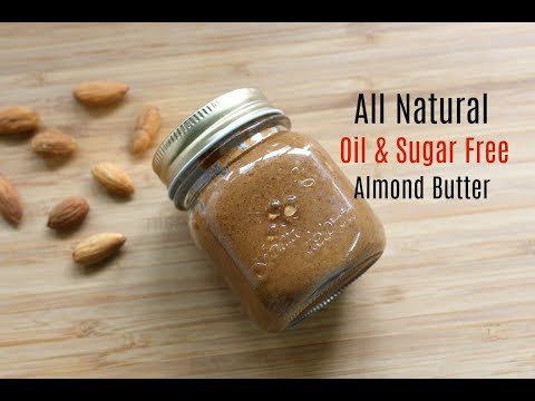 Homemade Almond Butter Recipe - How To Make DIY Almond Butter Recipe -Skinny Recipes For Weight