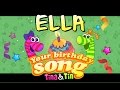 Tinatin happy birt.ay ella personalized songs for kids personalizedsongs