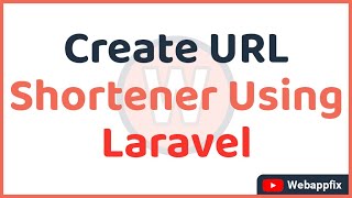 Create URL Shortener Using Laravel | Making a Shorturl | Laravel Shortenurl | Making a Shorturl screenshot 4