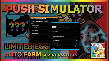 PUSH SIMULATOR Script Pastebin 2023 AUTO FARM | AUTO ASCEND | AUTO HATCH | AUTO DUNGEON & MORE 💪