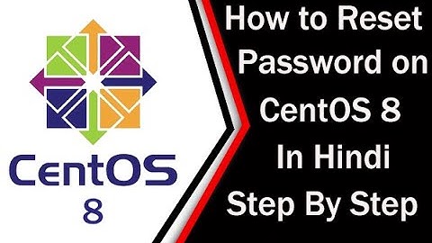 How to Reset Root Password on CentOS 8 in Hindi || Reset a Forgotten Root Password in CentOS 8