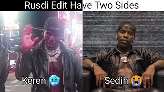 Rusdi Edit Have Two Sides