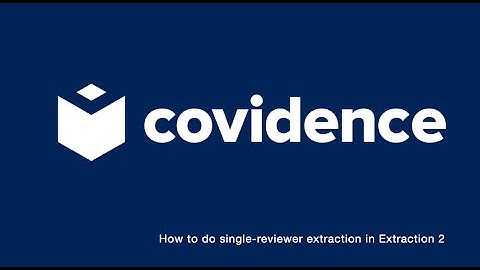 How to do single-reviewer extraction in Extraction 2