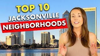 Top 10 Jacksonville Neighborhoods | Areas to Move to in 2024!