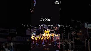 Lotus Lantern Parade 2026 🪷2026 연등회 연등행렬 🪷