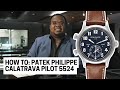 How to Use the Patek Philippe Calatrava Pilot Travel Time | SwissWatchExpo