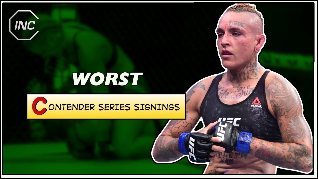 Worst Contender Series Signings