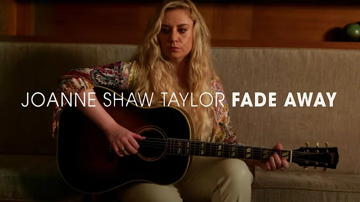 Joanne Shaw Taylor - "Fade Away" - Official Music ...