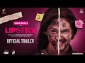 Official trailer  lipstick  ador azad  puja cherry  selim  misha  kamruzzaman roman  eid 2024