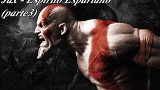 Jax - Espírito Espartano Parte 3