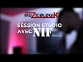 Une sance de studio en live feat nif lorenzo  muzicologik