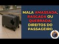 Mala danificada no aeroporto: quais são seus direitos?
