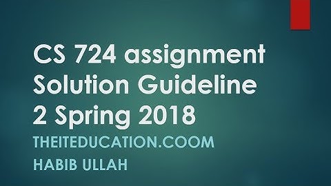 cs724 assignment 2 solution guidline Spring 2018