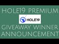 HOLE19 PREMIUM GIVEAWAY WINNER ANNOUNCEMENT! // who will win? 🤔