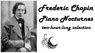 Frederic Chopin - Nocturnes in 432 Hz (2 hours for sleeping, reading or studying)