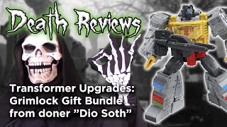 Death Reviews: Dio Soth's Gift Kits! (Studio Series Grimlock)