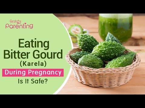Is It Safe to Eat Bitter Gourd (Karela) During Pregnancy?