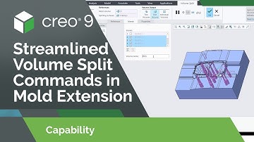 Streamlined Volume Split Commands in Mold Extension | Creo 9