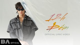 Video thumbnail of "HIEU BAE - 12H ĐÊM | Official Lyric Video"