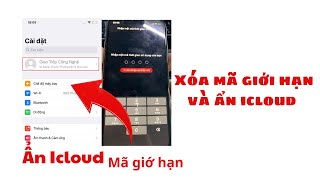 Xóa mật khẩu giới hạn  mở khóa iphone bị ẩn icloud