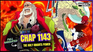 ONE PIECE 1143 - NARRATED - HOLY KNIGHTS POWER!!!