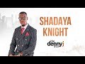 Episode 11 Shadaya Knight On Olinda Stunner MisRed His Views On Women And More The Denny J Show Episode 11 Shadaya Knight On Olinda Stunner MisRed His Views On Women And More The Denny J Show
