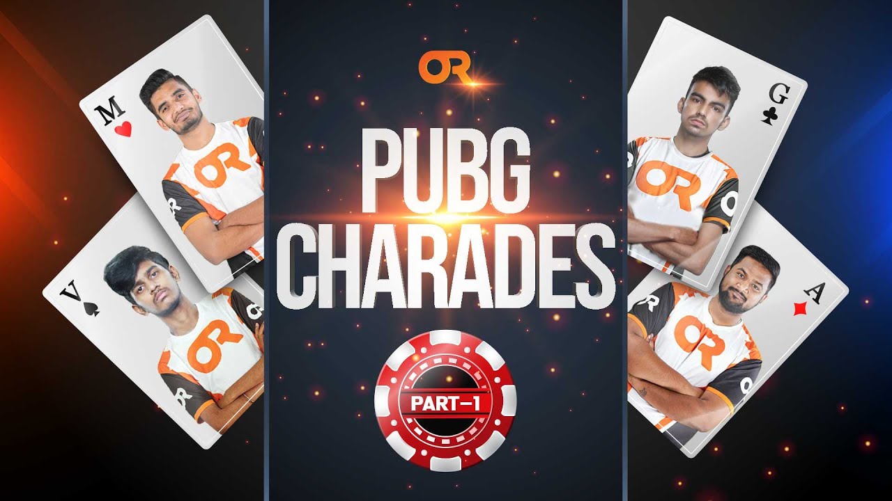 PUBG CHARADES with Mavi, Antoo, Viru, Gill and Ocean Sharma | OREsports | PUBG Mobile